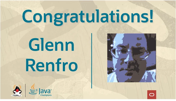 Glenn Renfro as a new Java Champion!